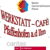 Werkstatt-Cafe MGH -Pfaffenhofen Werkstatt-Cafe MGH -Pfaffenhofen